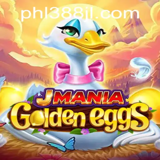 JManiaGoldenEggs: An Exciting Adventure with 388JL.COM